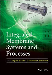 Integrated Membrane Systems and Processes cover image
