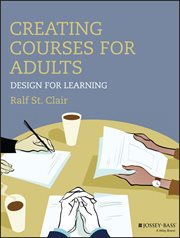 Creating Courses for Adults : Design for Learning cover image