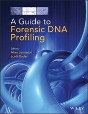 A Guide to Forensic DNA Profiling cover image