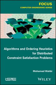 Algorithms and Ordering Heuristics for Distributed Constraint Satisfaction Problems cover image
