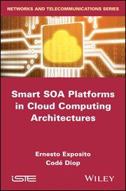 Smart SOA Platforms in Cloud Computing Architectures cover image