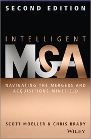 Intelligent M & A : Navigating the Mergers and Acquisitions Minefield cover image
