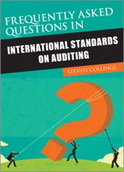 Frequently Asked Questions in International Standards on Auditing cover image