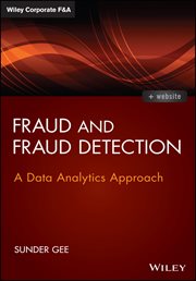 Fraud and Fraud Detection : A Data Analytics Approach cover image