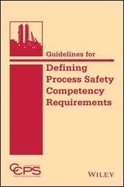 Guidelines for Defining Process Safety Competency Requirements cover image