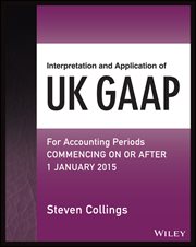 Interpretation and Application of UK GAAP : For Accounting Periods Commencing on or After 1 January 2015 cover image