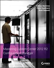 Mastering System Center 2012 R2 Configuration Manager cover image