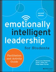 Emotionally Intelligent Leadership for Students : Facilitation and Activity Guide cover image