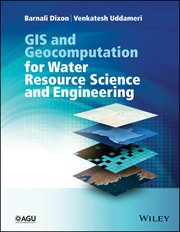 GIS and Geocomputation for Water Resource Science and Engineering cover image