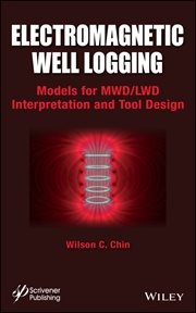 Electromagnetic Well Logging : Models for MWD / LWD Interpretation and Tool Design cover image