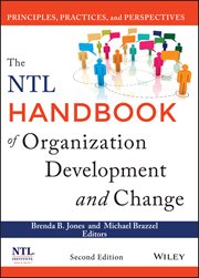 The NTL Handbook of Organization Development and Change : Principles, Practices, and Perspectives cover image