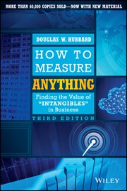 How to Measure Anything : Finding the Value of Intangibles in Business cover image