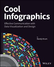 Cool Infographics : Effective Communication with Data Visualization and Design cover image