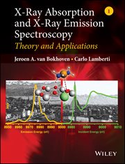 X-Ray Absorption and X-Ray Emission Spectroscopy : Theory and Applications cover image