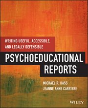 Writing Useful, Accessible, and Legally Defensible Psychoeducational Reports cover image