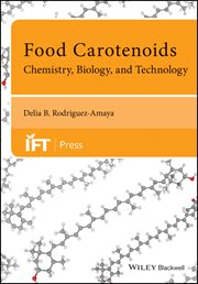 Food Carotenoids : Chemistry, Biology and Technology cover image