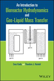 An Introduction to Bioreactor Hydrodynamics and Gas-Liquid Mass Transfer cover image