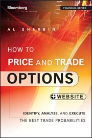 How to Price and Trade Options : Identify, Analyze, and Execute the Best Trade Probabilities, + Website cover image