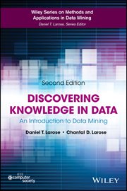 Discovering Knowledge in Data : An Introduction to Data Mining cover image