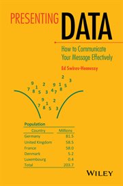Presenting Data: How to Communicate Your Message Effectively cover image