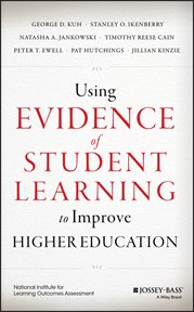 Using Evidence of Student Learning to Improve Higher Education cover image