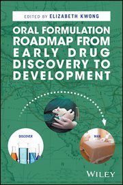 Oral Formulation Roadmap from Early Drug Discovery to Development cover image