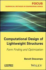 Computational Design of Lightweight Structures : Form Finding and Optimization cover image