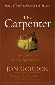 The Carpenter : A Story About the Greatest Success Strategies of All cover image