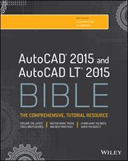 AutoCAD 2015 and AutoCAD LT 2015 Bible cover image