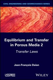 Equilibrium and Transfer in Porous Media 2 : Transfer Laws cover image