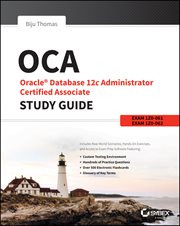 OCA: Oracle Database 12c Administrator Certified Associate Study Guide : Exams 1Z0-061 and 1Z0-062 cover image