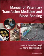 Manual of Veterinary Transfusion Medicine and Blood Banking cover image