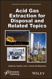 Acid Gas Extraction for Disposal and Related Topics cover image