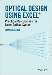 Optical Design Using Excel : Practical Calculations for Laser Optical Systems cover image