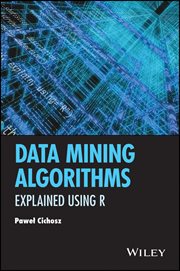 Data Mining Algorithms : Explained Using R cover image