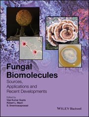 Fungal Biomolecules : Sources, Applications and Recent Developments cover image