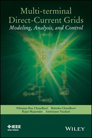 Multi-terminal Direct-Current Grids : Modeling, Analysis, and Control cover image