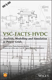 VSC-FACTS-HVDC : Analysis, Modelling and Simulation in Power Grids cover image
