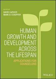 Human Growth and Development Across the Lifespan : Applications for Counselors cover image