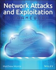 Network Attacks and Exploitation : A Framework cover image