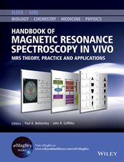 Handbook of Magnetic Resonance Spectroscopy in Vivo : MRS Theory, Practice and Applications cover image