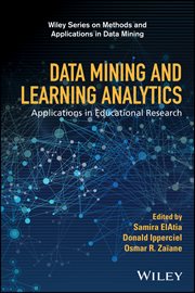 Data Mining and Learning Analytics : Applications in Educational Research cover image