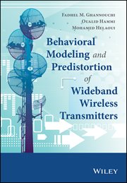 Behavioral Modeling and Predistortion of Wideband Wireless Transmitters cover image