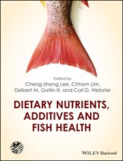 Dietary Nutrients, Additives and Fish Health cover image