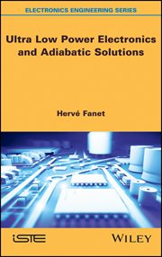 Ultra Low Power Electronics and Adiabatic Solutions cover image