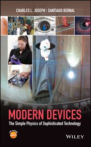 Modern Devices : The Simple Physics of Sophisticated Technology cover image
