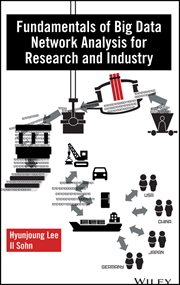 Fundamentals of Big Data Network Analysis for Research and Industry cover image
