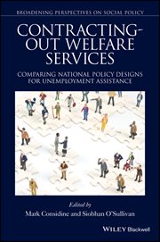 Contracting-out Welfare Services : Comparing National Policy Designs for Unemployment Assistance cover image