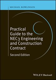 Practical Guide to the NEC3 Engineering and Construction Contract cover image