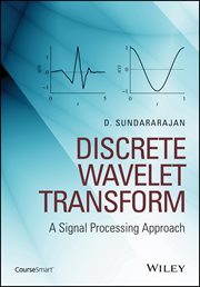 Discrete Wavelet Transform : A Signal Processing Approach cover image